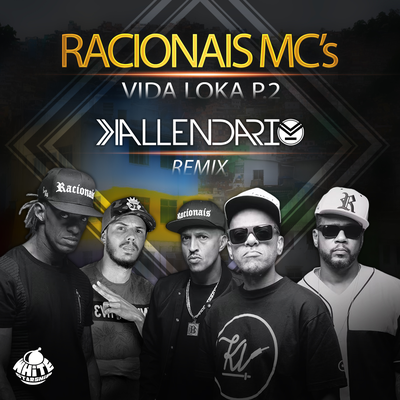 Vida Loka P2 (Kallendario Music Remix) By Kallendario, Racionais MC's's cover