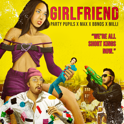 Girlfriend By Party Pupils, MILLI, bbno$, MAX's cover