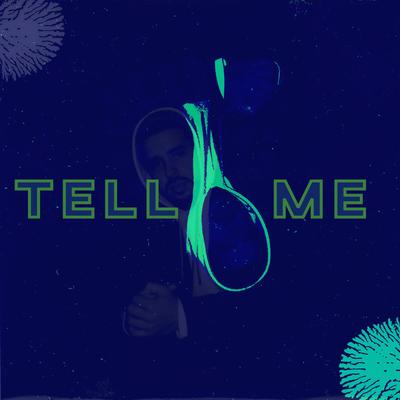 Tell Me (Original Mix) By Drew North, Adam K's cover