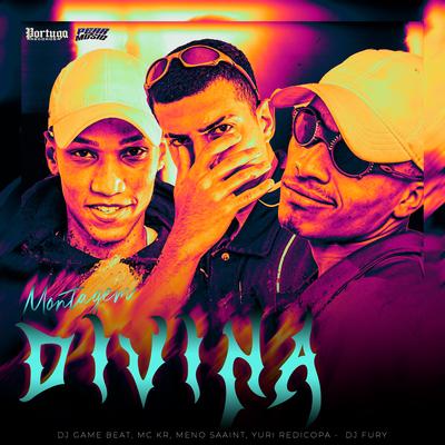 Montagem Divina By Yuri Redicopa, Meno Saaint, Mc Kroda Oficial, dj game beat, MC KR, djfuryzl's cover