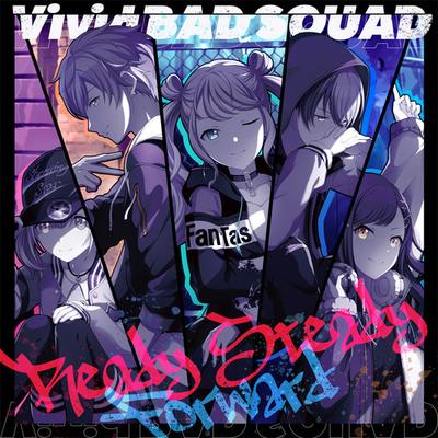 Forward (feat. Azusawa Kohane&Shiraishi An&Shinonome Akito&Aoyagi Toya&Hatsune Miku) By Vivid BAD SQUAD's cover