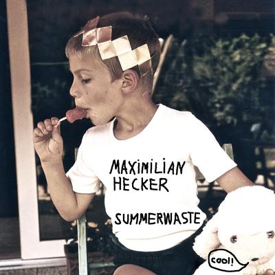 Summerwaste (Dance Edit) By Maximilian Hecker's cover