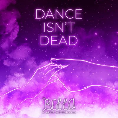 Dance Isn't Dead's cover