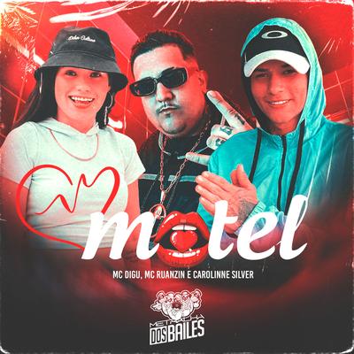 Motel By MC Digu, Mc Ruanzin, Carolinne Silver, DJ Cassula's cover