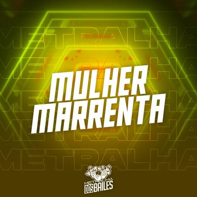 Mulher Marrenta By Mc Delux, MC Lucks, DJ CLEBER, DJ VINII ZO's cover