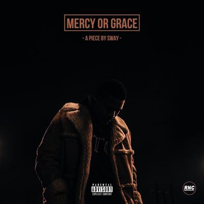 Mercy or Grace By SWAY's cover