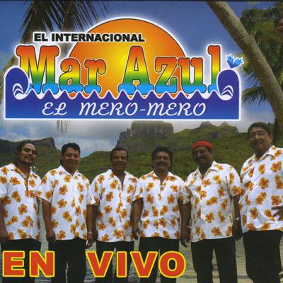 Conjunto Mar Azul: En Vivo (El Mero-Mero)'s cover