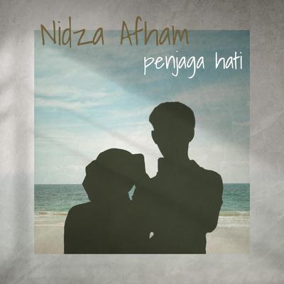 Penjaga Hati (Piano Version) By Nidza Afham's cover