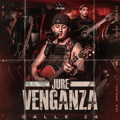 JURE VENGANZA By Calle 24's cover