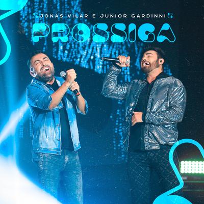 Prossiga By Jonas Vilar, Junior Gardinni's cover