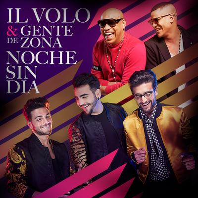 Noche Sin Día (Motiff RMX) By Il Volo, Gente De Zona's cover