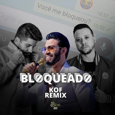 Bloqueado (Vip Remix)'s cover