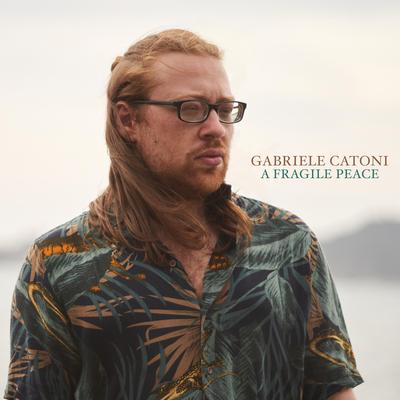 A Fragile Peace By Gabriele Catoni's cover