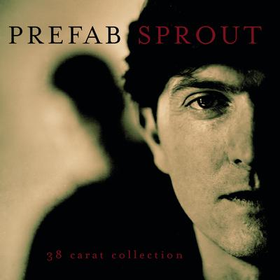 When Love Breaks Down By Prefab Sprout's cover