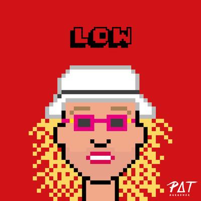 Low By Pat Burgener's cover