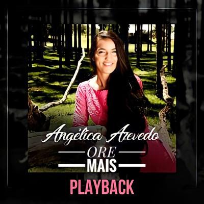 O Meu Redentor Vive (Playback) By Angélica Azevedo Oficial's cover