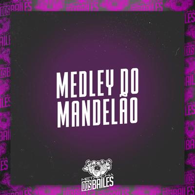 Medley do Mandelão By DJ ABDO, Mc RD's cover
