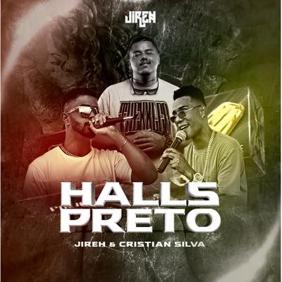 Halls Preto By Jireh, Cristian Silva's cover