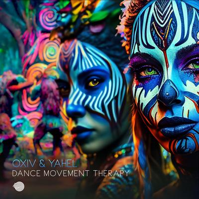 Dance Movement Therapy By Oxiv, Yahel's cover