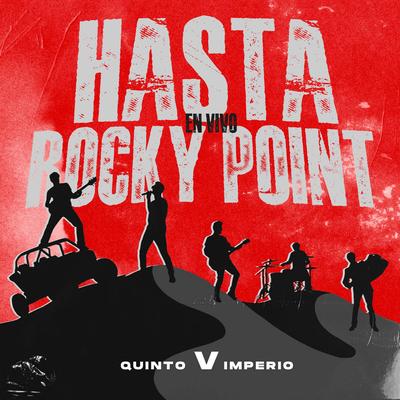 Hasta Rocky Point's cover