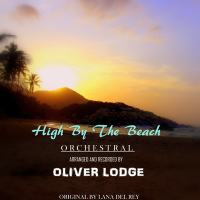 High By The Beach (Orchestral Version)'s cover