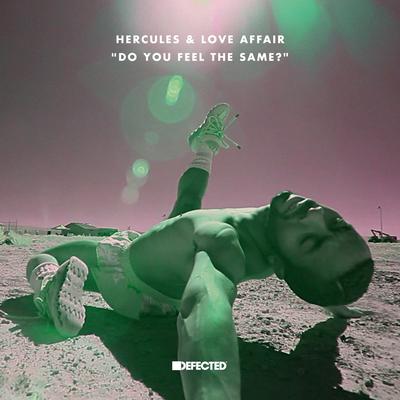 Do You Feel The Same? (Radio Edit) By Hercules & Love Affair's cover