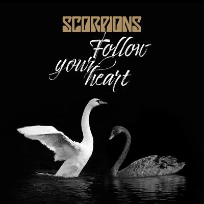 Follow Your Heart By Scorpions's cover