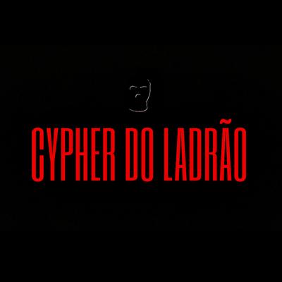 Cypher do Ladrão's cover