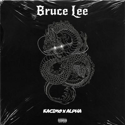Bruce Lee By Kacimo, Alpha, blazy's cover