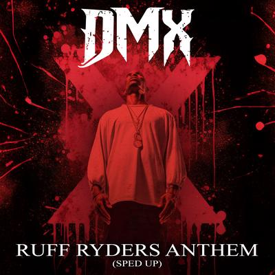 Ruff Ryders' Anthem (Re-Recorded) [Sped Up] - Single's cover