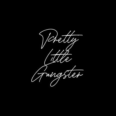 Pretty Little Gangster By Ryder's cover