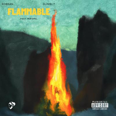 Flammable By Robsan, Dumblit, Krispel's cover