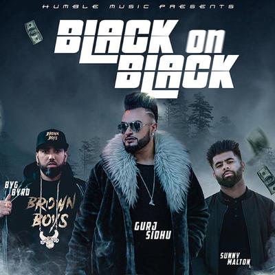 Black On Black By Gurj Sidhu, Sunny Malton's cover