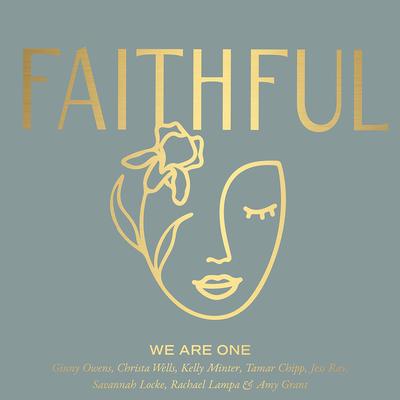 We Are One (feat. Christa Wells, Kelly Minter, Tamar Chipp, Jess Ray, Savannah Locke & Rachael Lampa)'s cover