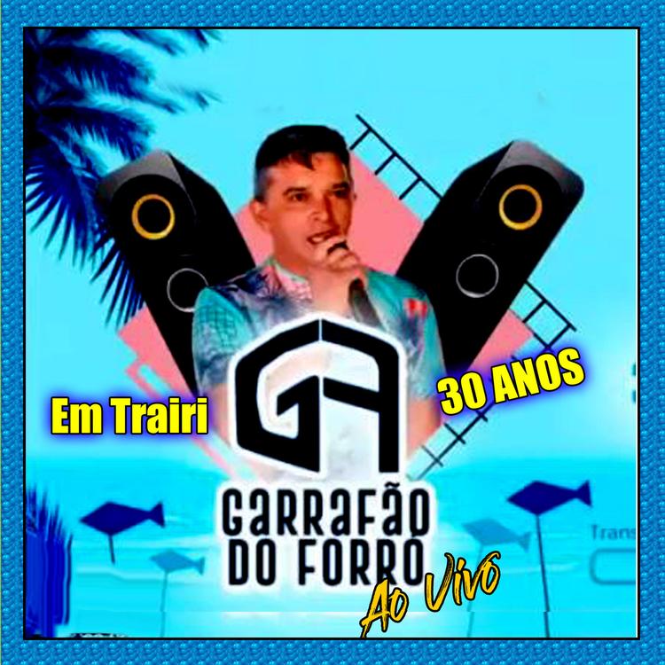 GARRAFÃO DO FORRÓ's avatar image