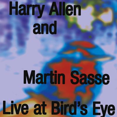 There's No Place For Me (Live) By Harry Allen, Martin Sasse's cover