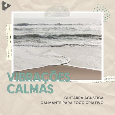 Guitarra Acústica Calmante Para Foco Criativo's cover
