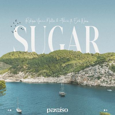 Sugar (feat. Eirik Næss) By Eirik Næss, Yann Muller, Rolipso, Foínix's cover