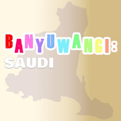 Banyuwangi: Saudi's cover