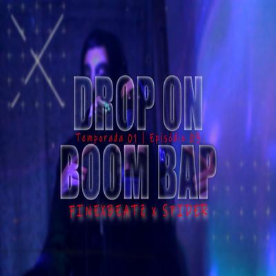 Drop On Boom Bap T1 Ep3's cover