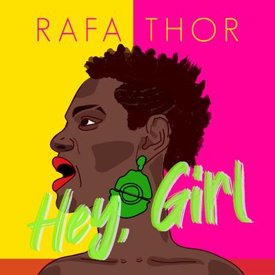 Hey girl (acústico) By Rafa Thor's cover