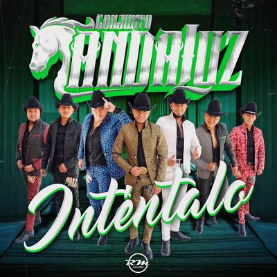 Inténtalo By Conjunto Andaluz's cover