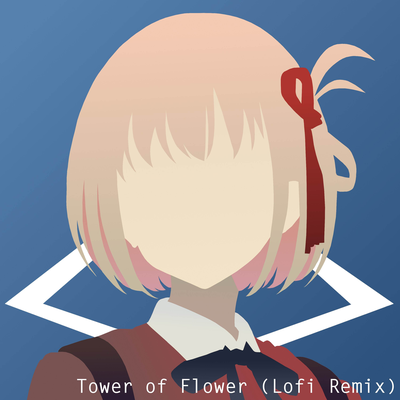 Tower of Flower (Lofi Remix)'s cover