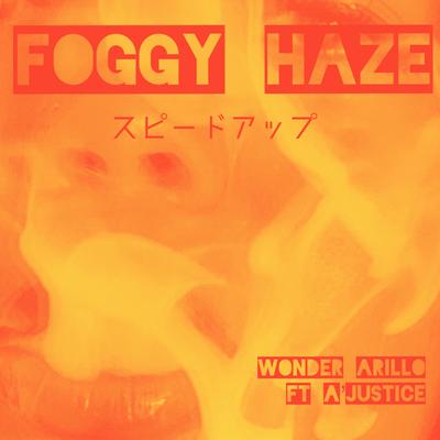 Foggy Haze Sped Up's cover