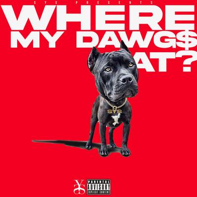 WHERE MY DAWG$ AT (feat. 17kartier, Kd Hellcat, Lil Leek)'s cover