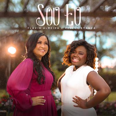 Sou Eu By Flávia Almeida, Kellen Byanca's cover