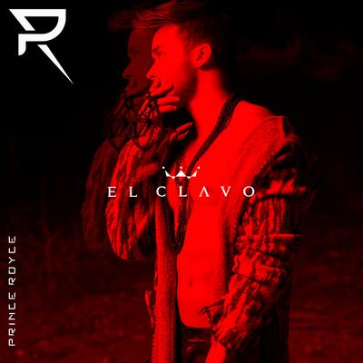 El Clavo By Prince Royce's cover