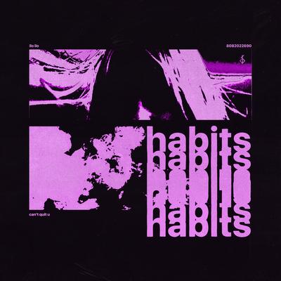 habits By ilo ilo's cover