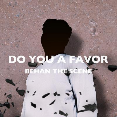 Behan the Scene's cover