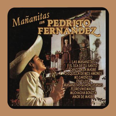 Mañanitas Con Pedrito Fernández's cover